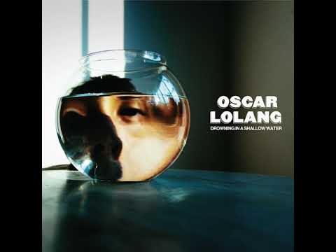 OSCAR LOLANG - DROWNING IN A SHALLOW WATER (FULL ALBUM)