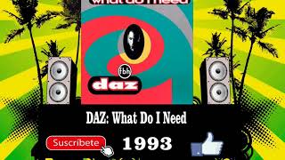 Daz - What Do I Need  (Radio Version)
