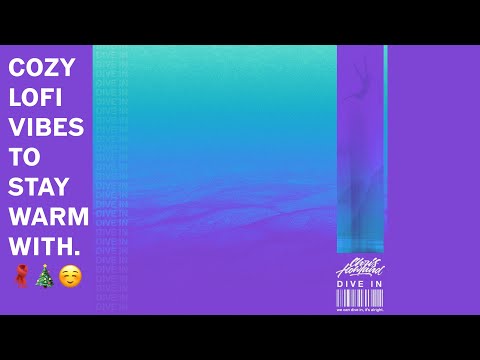 Chris Howland - Dive In (Lofi / Chill / Cozy)