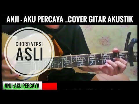 Aku Percaya - Anji