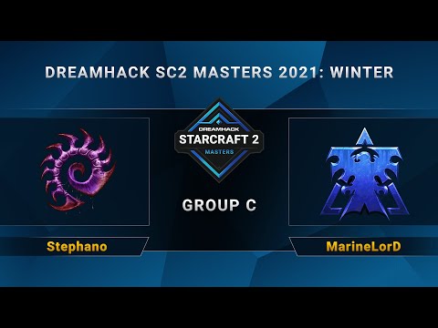 SC2 - Stephano vs. MarineLorD - Group C - DreamHack SC2 Masters 2021 Winter - EU