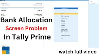 Bank Allocation Screen Problem in Tally Prime How to fix it?   #tallyprime #tally