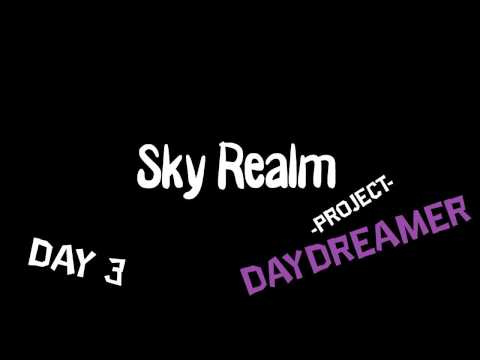 Project DayDreamer - Day 3