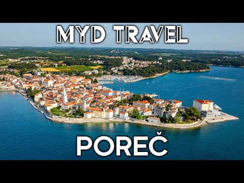 Poreč - Kroatien | MYD Travel - Folge 75 [4K]