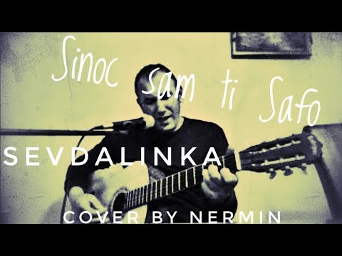 Sinoc sam ti Safo - Sevdalinka - Cover