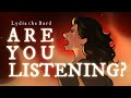 Lydia The Bard Are You Listening Official Animatic Lyric Video