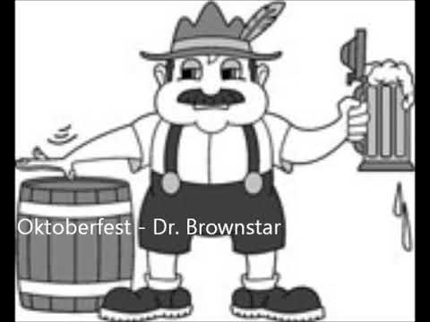 oktoberfest - Dr. Brownstar