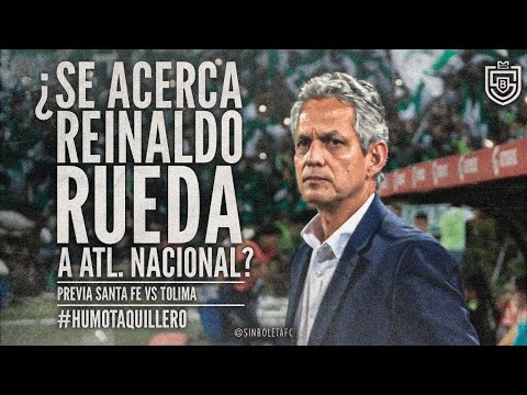 🔴 Previa Santa Fe vs Tolima | ¿Se acerca Reinaldo Rueda a Nacional? | #HumoTaquillero