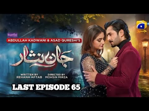 Jaan Nisar Last Episode 65 - [Eng Sub] - Digitally Presented by Happilac Paints - 26th Oct 2024