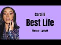 Cardi B - Best Life (Verse - Lyrics)