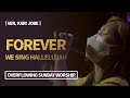 FOREVER (We Sing Hallelujah)