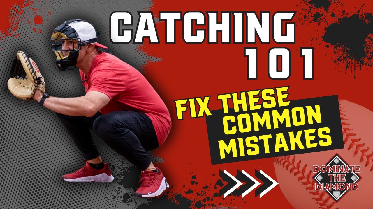 Catching 101: Fix These Common Mistakes Fast