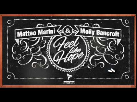 Matteo Marini & Molly Bancroft_Feel Like Hope (Original Version)