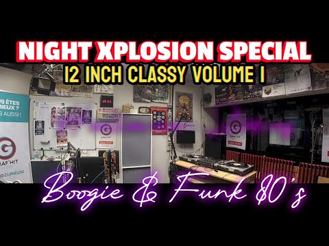 Night Xplosion # 10 - Special Classy Funk & Boogie 80's