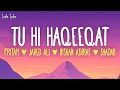 Pritam Tu Hi Haqeeqat Lyrics Ft Javed Ali Irshan Ashraf Shadab Emraan Hashmi Songs