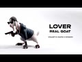 Lover - Real Goat (Официальная премьера трека, 2023)