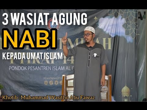 Khutbah Jumat - Ustadz Muhammad Wasitho Abu Fawaz