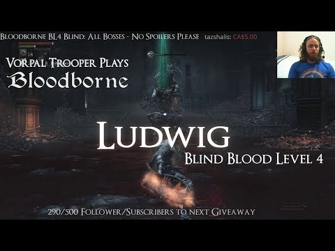 Ludwig, The Accursed/The Holy Blade - DLC - Blind Bloodborne BL4