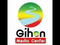 Gihon Media Center Live Stream
