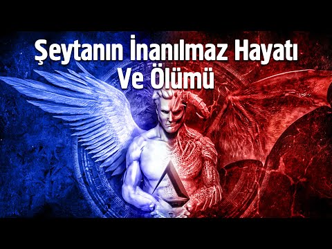 Şeytanın Tüyler Ürperten İnanılmaz Hayatı ve Ölümü