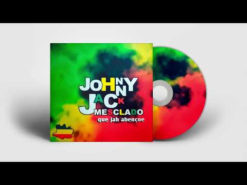 Só Meu Deus - Johnny Jack Mesclado