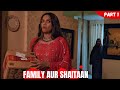 FAMILY AUR SHAITAAN HORROR COMEDY