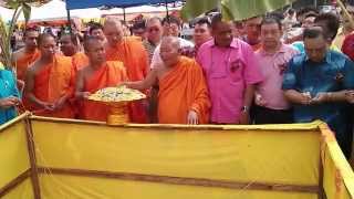 preview picture of video 'Break ground for the Phra Ubosoth at Wat Uthissak Thammo Wararam, Gua Musang'