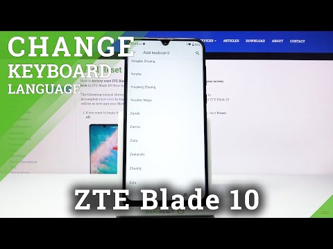 How to Set Up Keyboard Language on ZTE Blade 10 – Change Keyboard Language