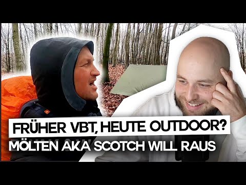 Früher VBT, heute Outdoor? MÖLTEN aka SCOTCH will raus | REACTION