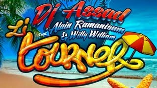 Dj Assad Ft Alain Ramanisum &amp; Willy William - Li Tourner OFFICIAL VIDEO HD