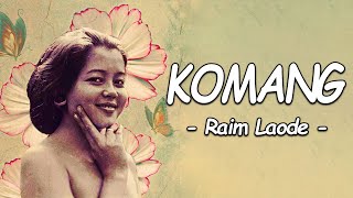 Raim Laode - KOMANG (Lirik Lagu)