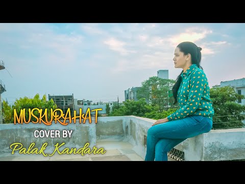 Palak Kandara  Muskurahat 