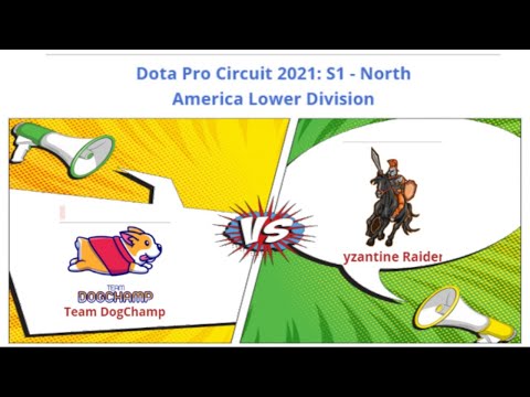 🔴 [Dota 2 Live English] Team DogChamp VS Byzantine Raiders | DPC 2021- North America Lower Div