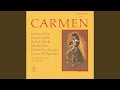 Carmen (Remastered) : Act III - Écoute, écoute, compagnon, écoute (2008 SACD Remastered)