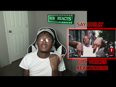 City Voices *Performance* by Say Drilly (Official Video) Reaction!!!!!