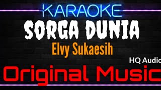 Download lagu Karaoke Sorga Dunia ( Original Music ) HQ Audio - Elvy Sukaesih mp3
