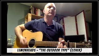 &quot;The Outdoor Type&quot; / Lemonheads - Chris Scian (acoustic cover)
