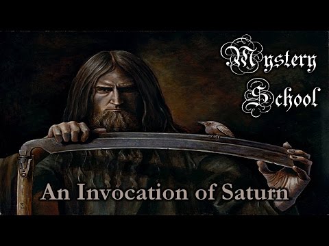 Mystery School Lesson 58: An Invocation of Saturn