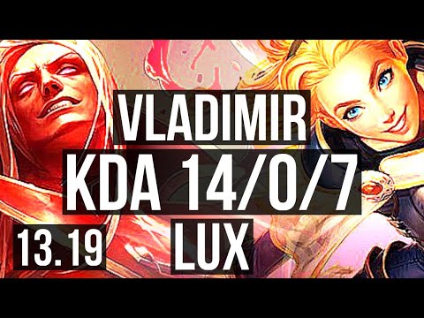 VLADIMIR vs LUX (MID) | 14/0/7, Legendary, 1.7M mastery, 400+ games | BR Master | 13.19