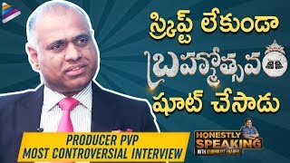 Prasad V Potluri Most Controversial Interview | Honestly With Journalist Prabhu | Brahmotsavam | PVP video