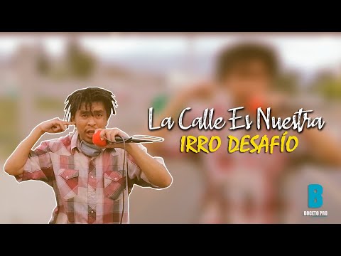 Irro Desafío - La Calle Es Nuestra / Sesiones En Vivo