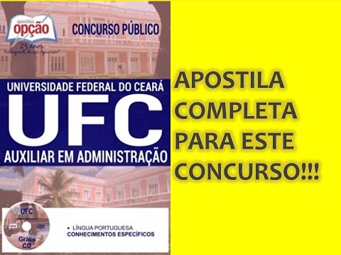 Apostila Concurso UFC 2016 AUXILIAR EM ADMINISTRAÇÃO