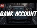 Bank Account Lyrics 21 Savage