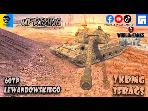 60TP UPRISING MODE in WoT Blitz| Gameplay Episode