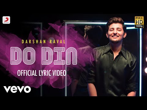 Do Din - Official Lyric Video | Darshan Raval | Latest Dance Hit 2018