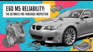 BMW E60 M5 Ultimate Buyers Guide