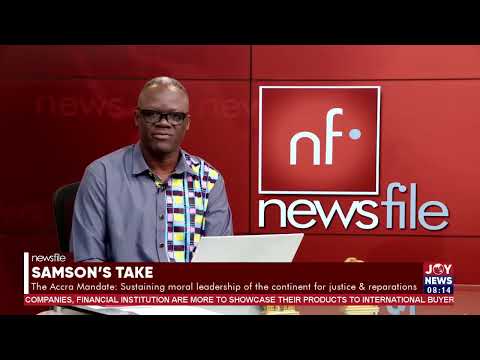 The Accra mandate: Sustaining moral leadership of the continent for justice & reparations