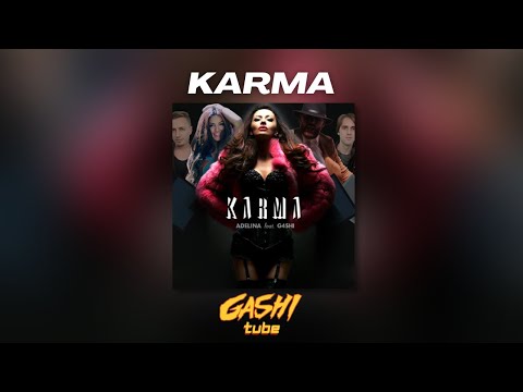 Adelina Ismaili & GASHI - Karma (Lyrics)  [Unreleased]