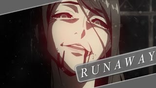 「AMV」RUNAWAY
