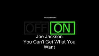 JOE JACKSON - You Can't Get What You Want ( HQ )
